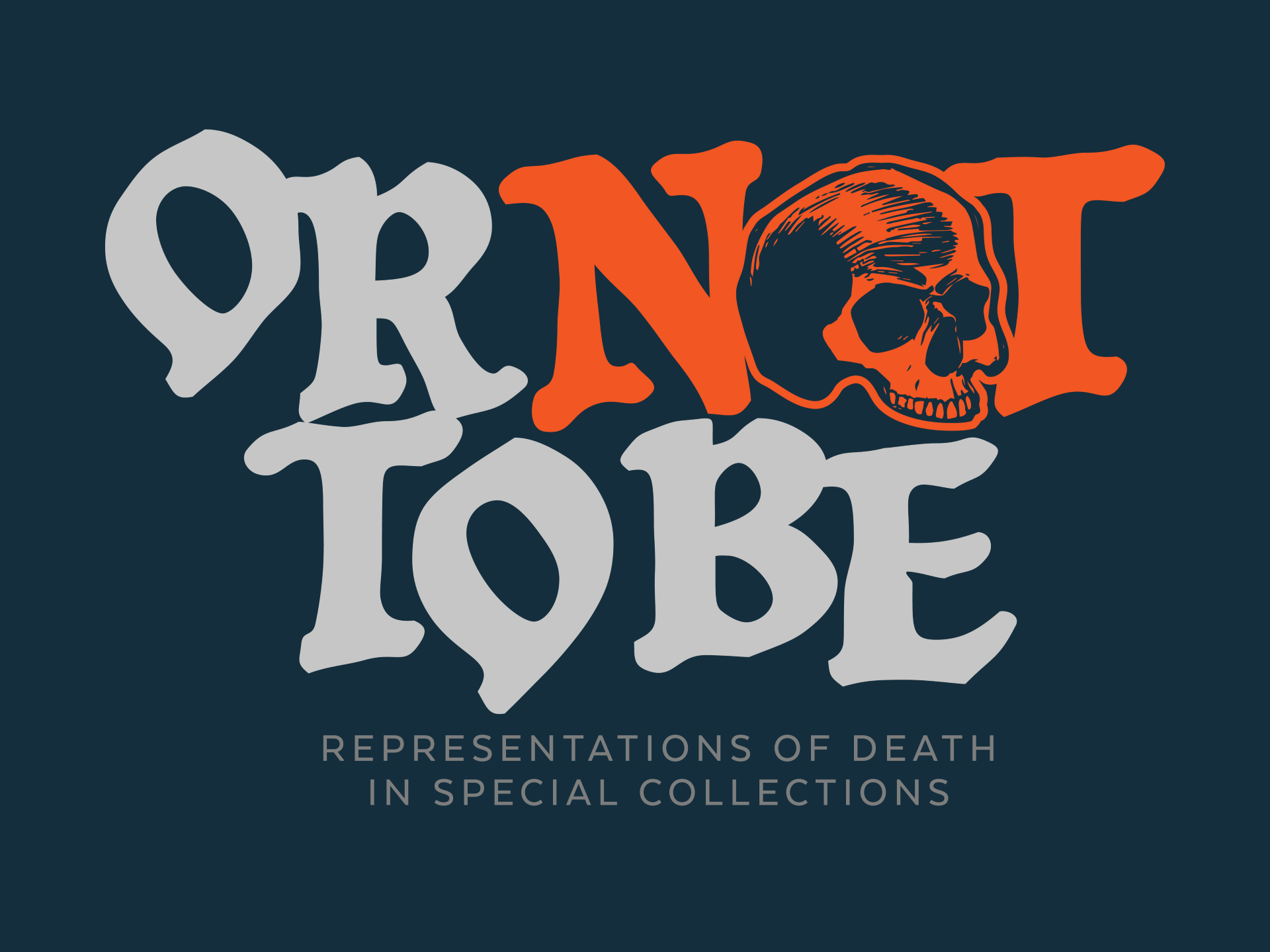 Or Not to Be: Representations of Death in Special Collections