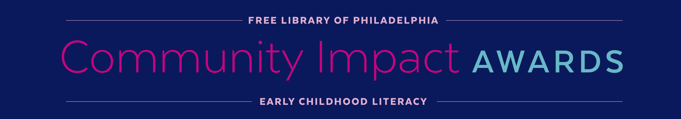 Free Library of Philadelphia. Community Impact Awards. Early Childhood Literacy