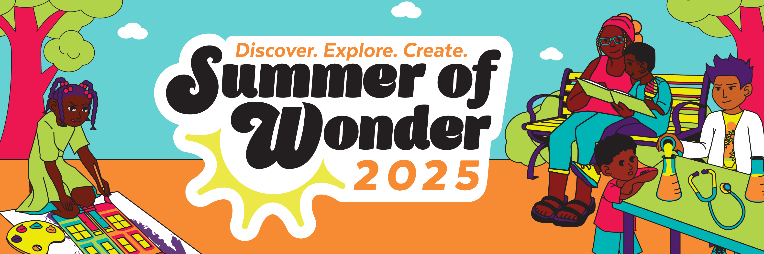 Summer of Wonder 2025. Reading and activities for all ages at your library!