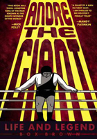 Andre the Giant Life and Legend