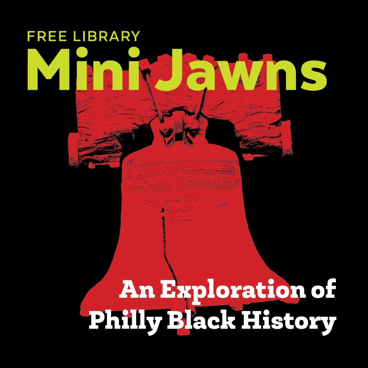 The Free Library presents Mini Jawns: An Exploration of Philly Black History