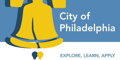 Explore, Learn, and Apply for a Job with City of Philadelphia