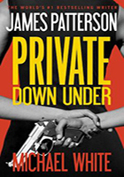 Private Down Under by James Patterson