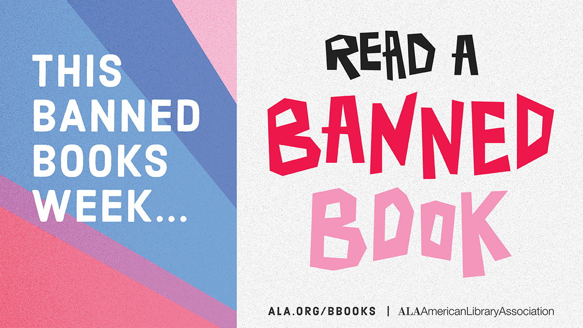 October 1–7 is Banned Books Week, and this year's theme is 