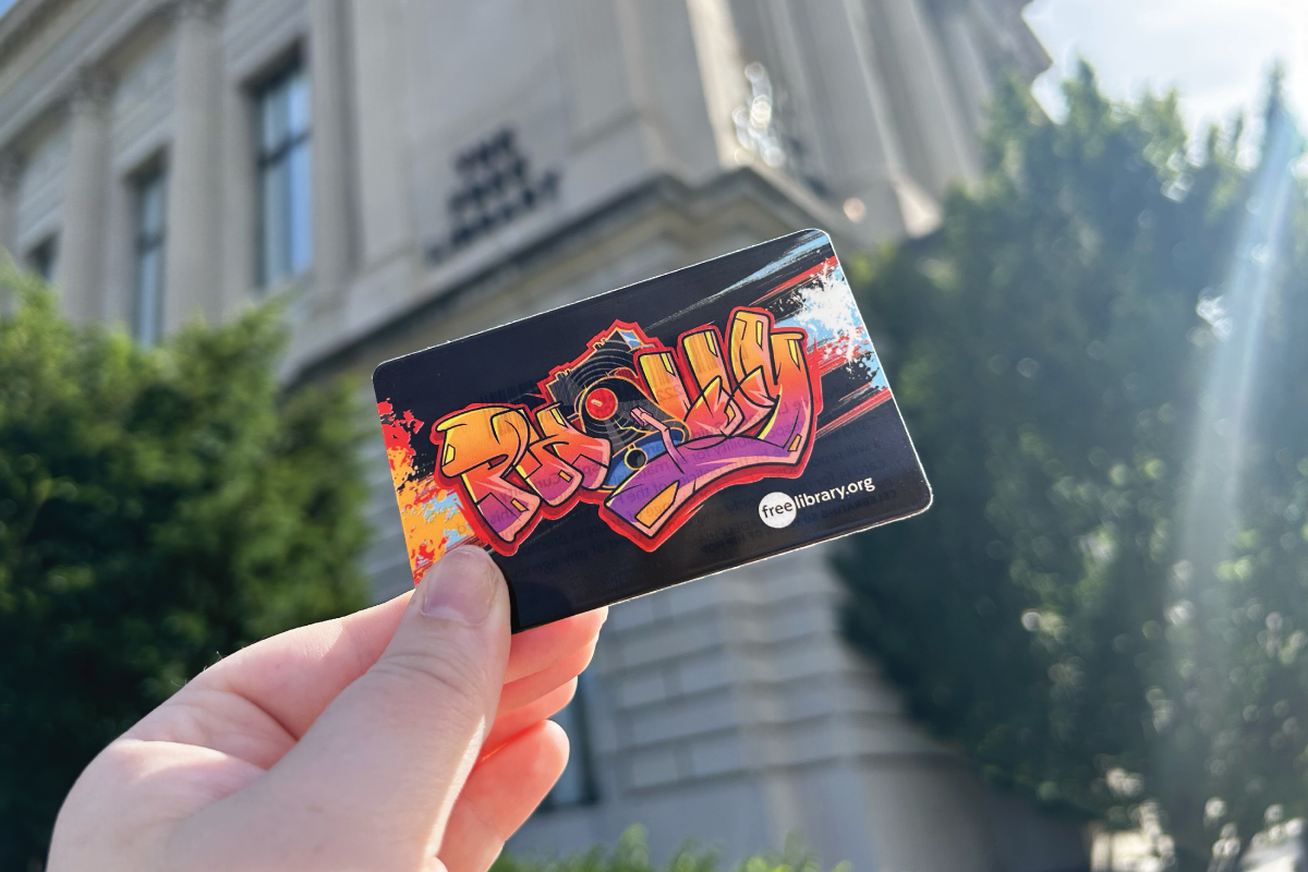 A physical library card is your ticket to everything the Free Library has to offer.