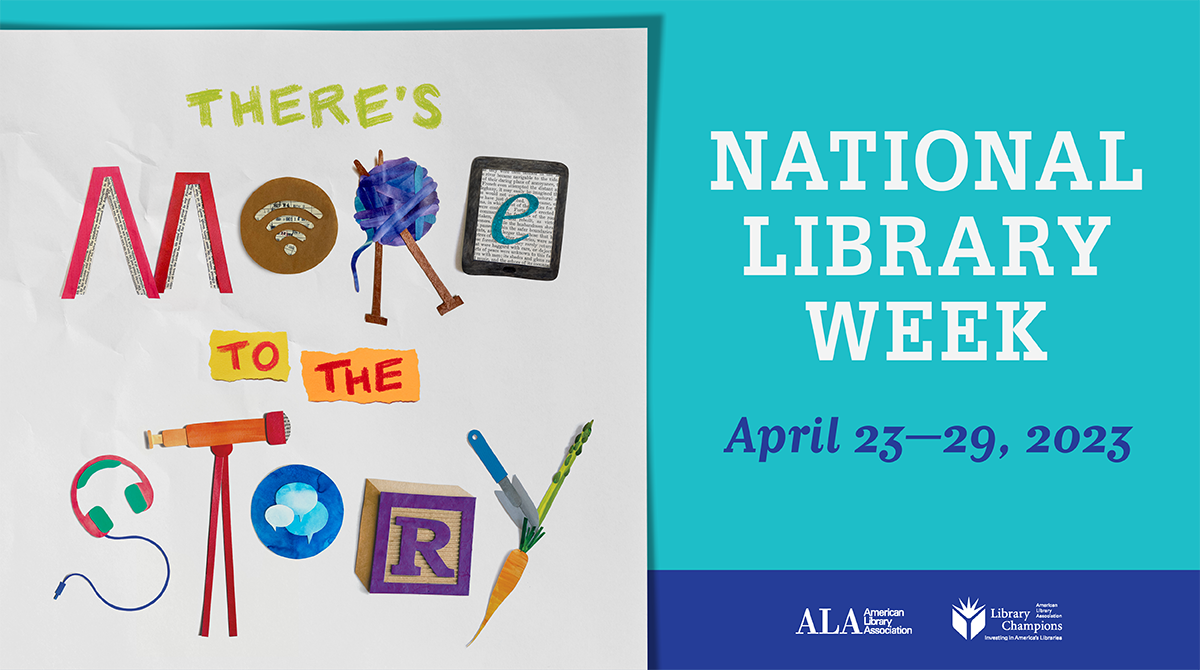 National Library Week runs from April 23-29, 2023