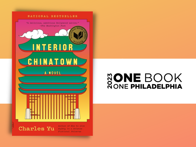 Interior Chinatown is this 2023's One Book, One Philadelphia title