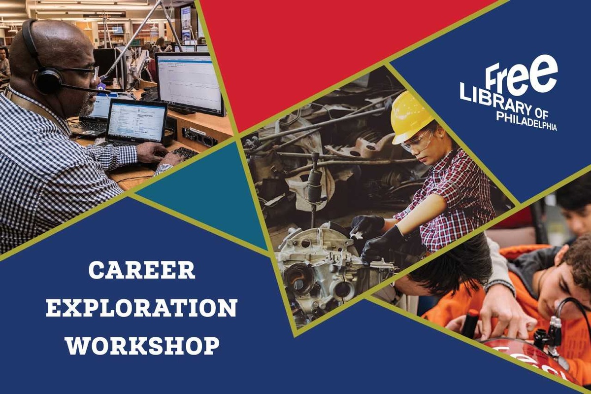 Philly Career Launch Career Exploration Workshop sessions will take place this April, May, and June at various Free Library locations and community sites throughout Philadelphia.