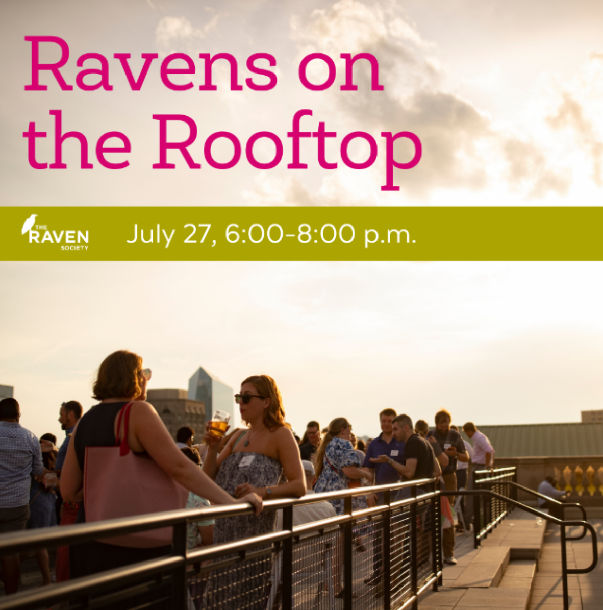 On Thursday, July 27 from 6:00–8:00 p.m., the Raven Society invite you to a celebration on Parkway Central Library's roof!
