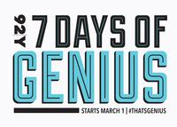 Join us for the 7 Days of Genius Festival