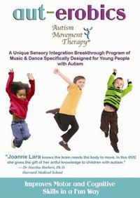 Aut-erobics: Autism Movement Therapy