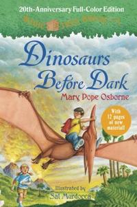 Dinosaurs Before Dark by Mary Pope Osborne