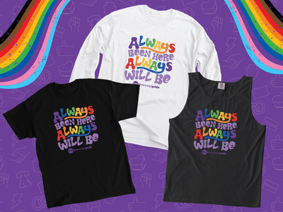 Free Library Pride shirts with Always Been Here, Always Will Be in rainbow 70s font
