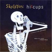 Skeleton Hiccups by Margery Cuyler