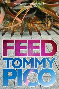 Feed by Tommy Pico 